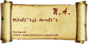 Mihályi Arnót névjegykártya